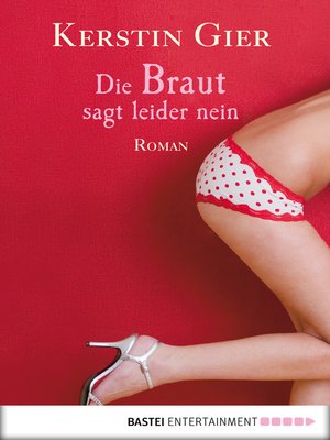 cover image of Die Braut sagt leider nein